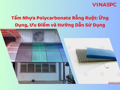 tam-nhua-polycarbonte-rong-ruot-ung-dung-uu-diem-va-huong-dan-su-dung